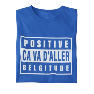 Positive belgitude - T-shirt bio